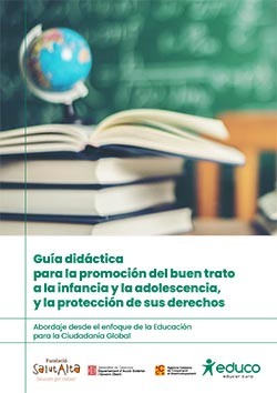 Guía didáctica para la promoción del buen trato a la infancia y la adolescencia, y la protección de sus derechos