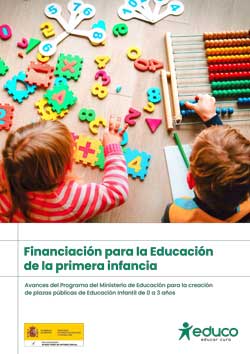 Financiación para la Educación de la primera infancia. Avances del Programa del Ministerio de Educación para la creación de plazas públicas de Educación Infantil de 0 a 3 años