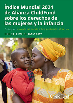 Índice Mundial 2024 de Alianza ChildFund sobre los derechos de las mujeres y la infancia